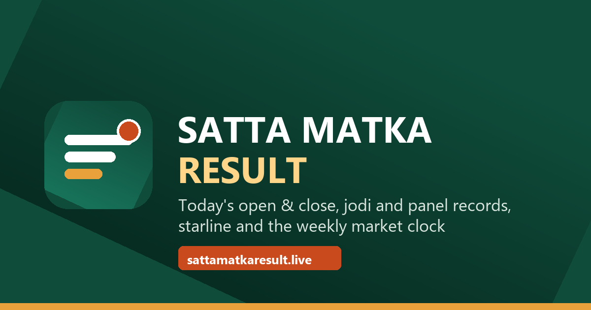 Market Time Table: Open Time & Close Time – Satta Matka Result